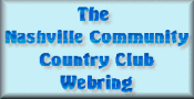 The
Nashville Community Country Club Webring Home