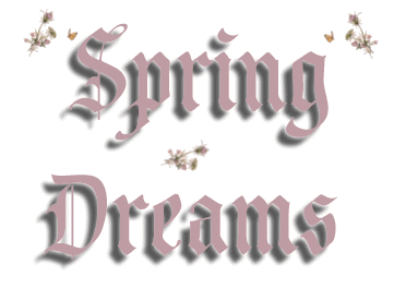 SPRING DREAMS