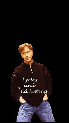 Click here to see Listing and Lyrics for his songs