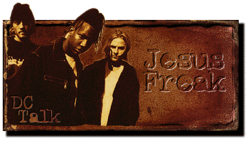 DC Talk - Jesus Freak WEB-Page Picture.