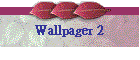 Wallpager 2