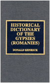 Historical Dictionary of the Gypsies (Romanies)