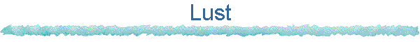 Lust