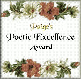 Paige's Poetic Excellence Award, 7/9/98