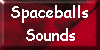 Spaceballs Sounds Page