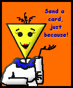 Mrs. Cheesehead says: Send a card, just because!