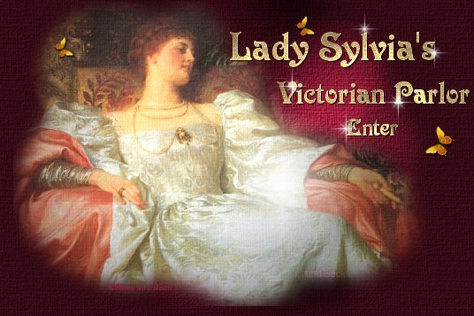 Lady Sylvia's Victorian Parlor - Click to enter!