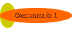 Comunicado 1