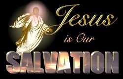 Jesus is Our Salvation