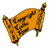 COPYRIGHT  CELTIC ROSE 1998-2001