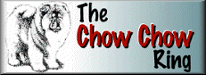 Chow
          Chow Ring Home Page