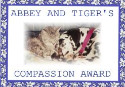 Abbey and Tiger's Compassion Award