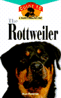 Owner's Guide to a Happy, Healthy Rottweiler