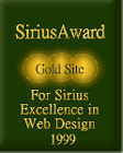 Sirius Award - Excellence in Web Design 1999 - Gold Site