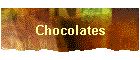 Chocolates