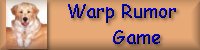  Warp Rumor Game