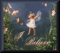 I believe in Faeries