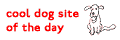 Cool Dog Site of the Day