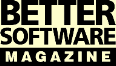 Better Software Magazine