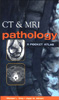 CT & MRI Pathology