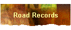 Road Records