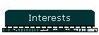 Interests