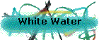 White Water