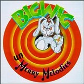 Bigwig - Unmerry Melodies