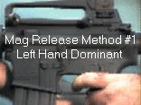 Magazine Release Method #1 (Left Hand Dominant) Video using an Ambi-CatchTM in an M4