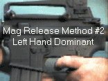 Magazine Release Method #2 (Left Hand Dominant) Video using an Ambi-CatchTM in an M4