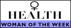 Honored to be listed among Geocities Woman of the Week