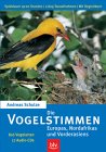 Die Vogelstimmen Europas, Nordafrikas und Vorderasiens 3405166373