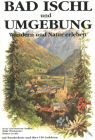 Bad Ischl und Umgebung: Wandern und Natur erleben