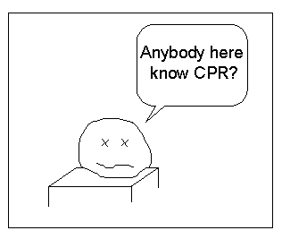 anyone here know CPR?