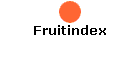 Fruitindex