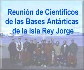 Reunin de Cientficos de las Bases de la Isla Rey Jorge