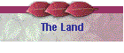 The Land