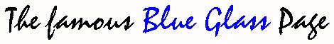 blueglass.jpg (19942 bytes)