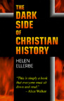 'The dark side of christian history' cover page