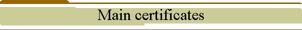 Main certificates