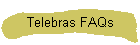 Telebras FAQs