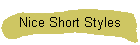 Nice Short Styles