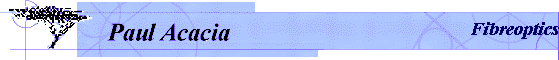 Fibreoptics