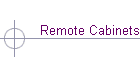 Remote Cabinets