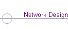 Network Design