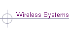 Wireless Systems