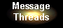 Message
Threads