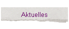 Aktuelles