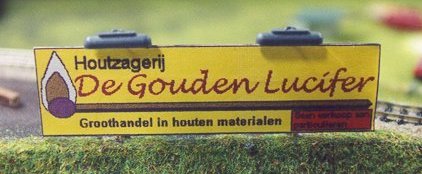 Houtzagerij de gouden lucifer reklamebord