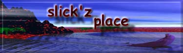 slick'z place